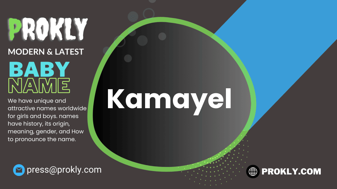 Kamayel about latest detail