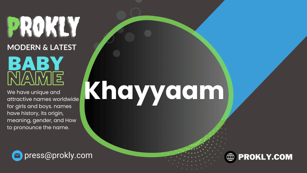 Khayyaam about latest detail