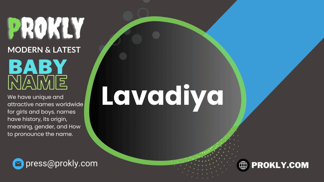 Lavadiya about latest detail