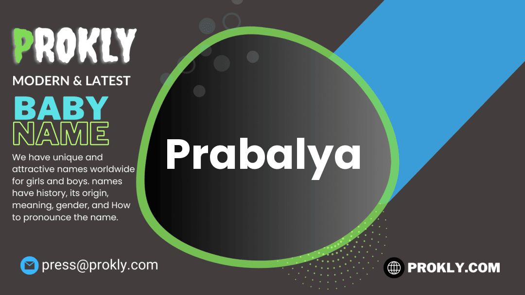 Prabalya about latest detail